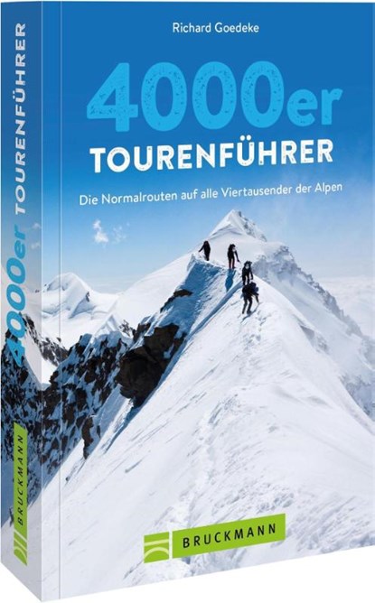 4000er Tourenführer, Richard Goedeke - Paperback - 9783734324192