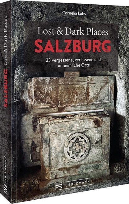 Lost & Dark Places Salzburg, Cornelia Lohs - Paperback - 9783734324765