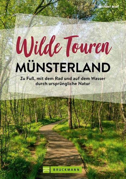 Wilde Touren Münsterland, Michael Moll - Paperback - 9783734325601