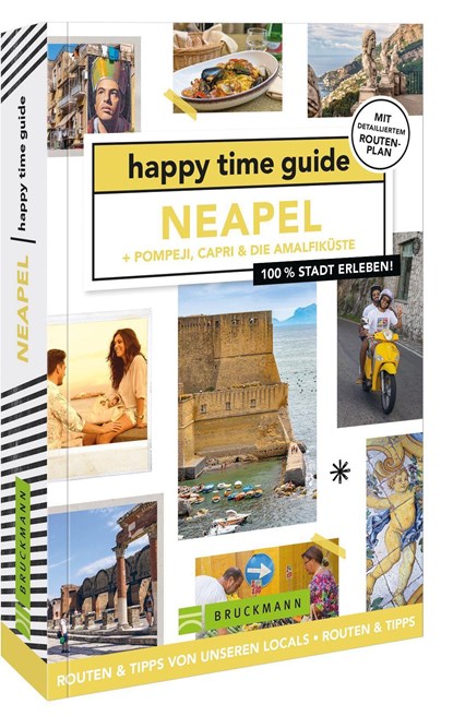 happy time guide Neapel + Pompeji, Capri & die Amalfiküste, Iris de Brouwer - Paperback - 9783734325809