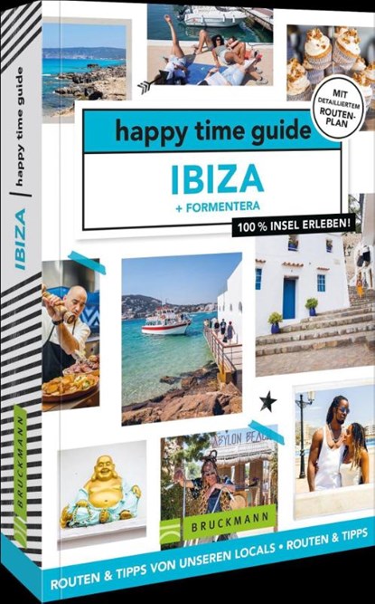 happy time guide Ibiza und Formentera, Juliette Somers - Paperback - 9783734325908