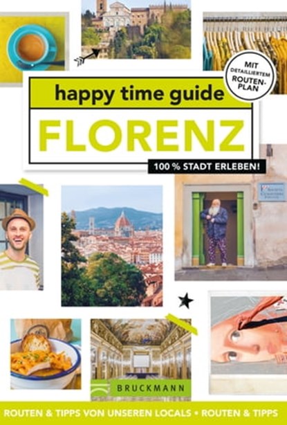 happy time guide Florenz, Kim Lansink - Ebook - 9783734326738