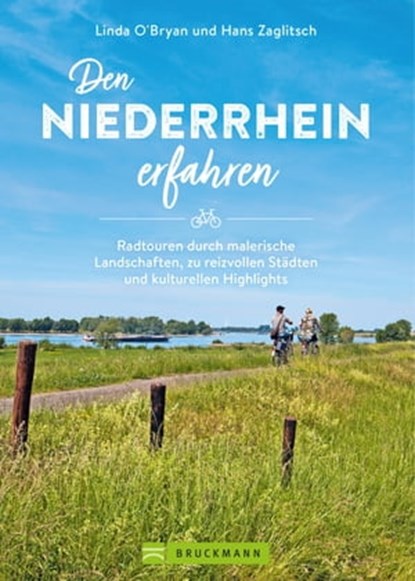 Den Niederrhein erfahren, Linda O'Bryan ; Hans Zaglitsch - Ebook - 9783734327056