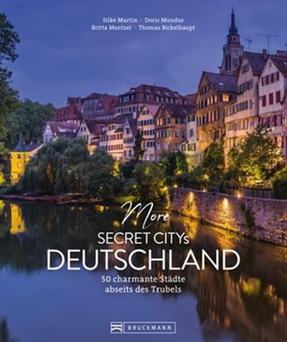 More Secret Citys Deutschland, Silke Martin ; Doris Mundus ; Thomas Bickelhaupt ; Britta Mentzel - Ebook - 9783734327797