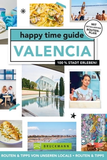 happy time guide Valencia, Fleur van de Put - Ebook - 9783734327919