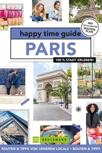 happy time guide Paris, Roosje Nieman - Ebook - 9783734327926