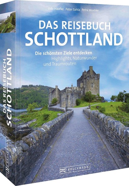Das Reisebuch Schottland, Udo Haafke ;  Peter Sahla - Gebonden - 9783734328244