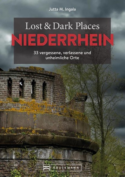 Lost & Dark Places Niederrhein, Jutta M. Ingala - Paperback - 9783734328305