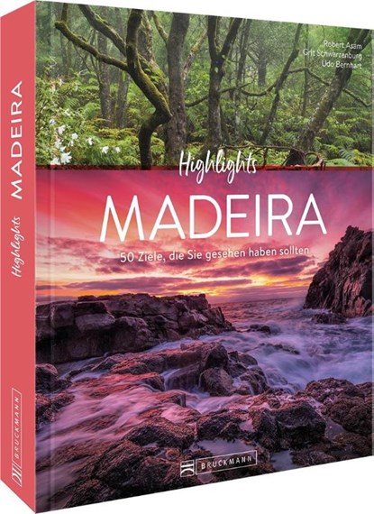 Highlights Madeira, Robert Asam ; Grit Schwarzenburg - Gebonden - 9783734329814