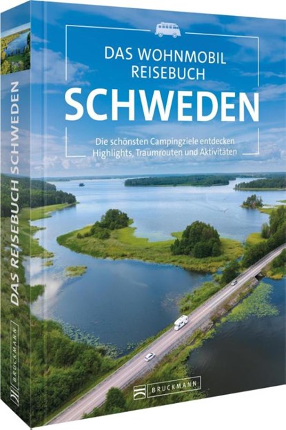 Das Wohnmobil Reisebuch Schweden, Martin Wein - Gebonden - 9783734331466