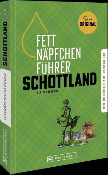 Fettnäpfchenführer Schottland, Ulrike Köhler - Paperback - 9783734332791
