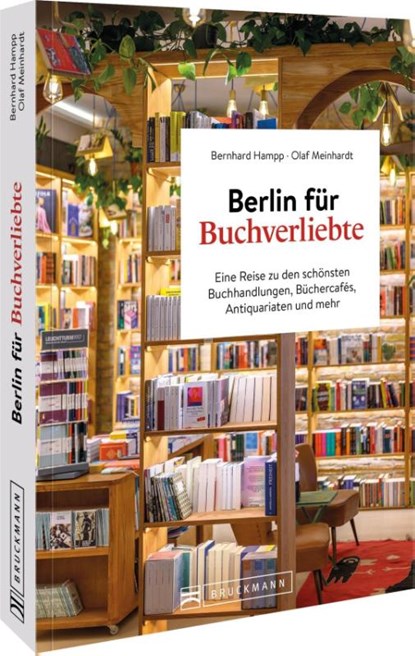 Berlin für Buchverliebte, Bernhard Hampp - Gebonden - 9783734332883