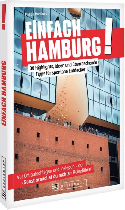 Einfach Hamburg!, Philipp Markhardt - Paperback - 9783734332937