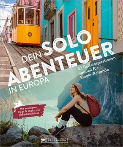 Dein Solo-Abenteuer Europa, Barbara Riedel ; Viktoria Urbanek - Ebook - 9783734333101