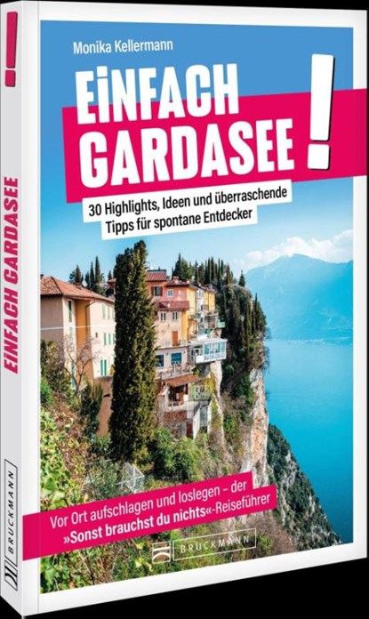 Einfach Gardasee!, Monika Kellermann - Paperback - 9783734334160