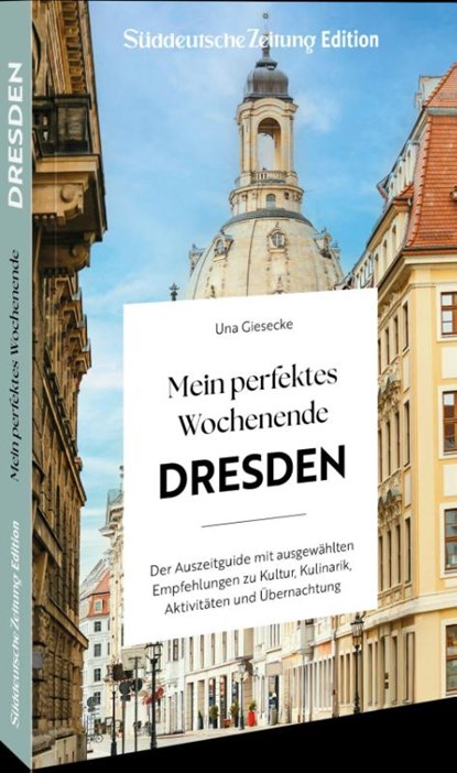 Mein perfektes Wochenende Dresden, Una Giesecke - Paperback - 9783734334375
