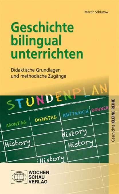 Geschichte bilingual unterrichten, Martin Schlutow - Paperback - 9783734402418