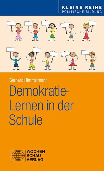 Demokratie-Lernen in der Schule, Gerhard Himmelmann - Paperback - 9783734404528