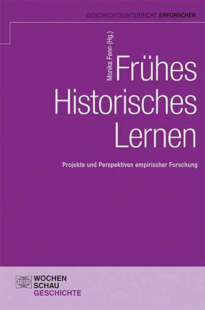 Frühes Historisches Lernen, Monika Fenn - Paperback - 9783734405754