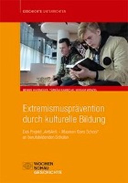 Extremismusprävention durch kulturelle Bildung, KANBICAK,  Türkan ; Wenzel, Mirjam ; Hafeneger, Benno - Paperback - 9783734406324
