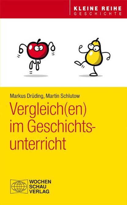 Vergleich(en) im Geschichtsunterricht, Markus Drüding ;  Martin Schlutow - Paperback - 9783734407987