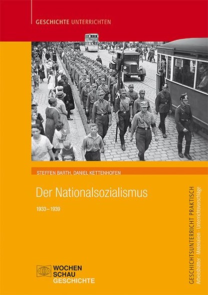 Der Nationalsozialismus, Steffen Barth ; Daniel Kettenhofen - Paperback - 9783734408045