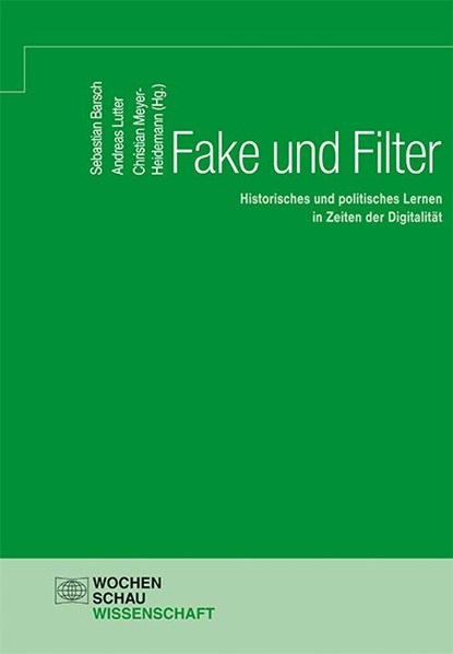 Fake und Filter, Sebastian Barsch ; Christian Meyer-Heidemann ; Andreas Lutter - Paperback - 9783734408540