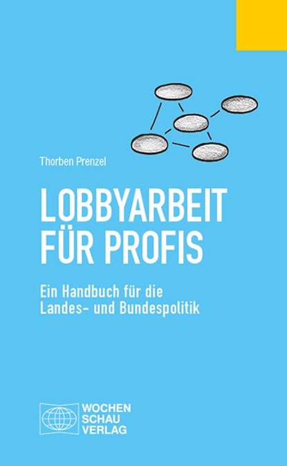Lobbyarbeit für Profis, Thorben Prenzel - Paperback - 9783734408625