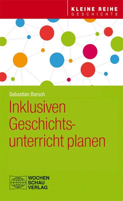 Inklusiven Geschichtsunterricht planen, Sebastian Barsch - Paperback - 9783734409332
