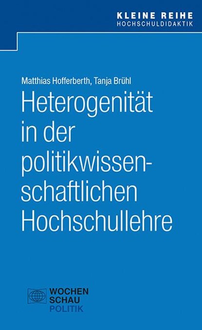 Heterogenität in der politikwissenschaftlichen Hochschullehre, Matthias Hofferberth ;  Tanja Brühl - Paperback - 9783734411540