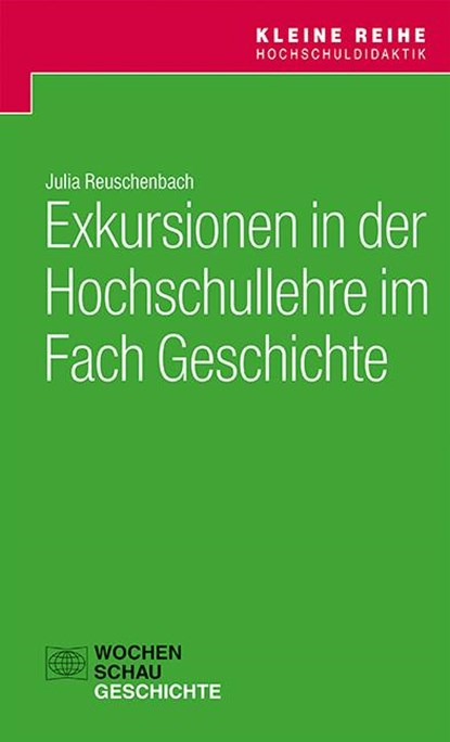 Exkursionen in der Hochschullehre im Fach Geschichte, Julia Reuschenbach - Paperback - 9783734414695