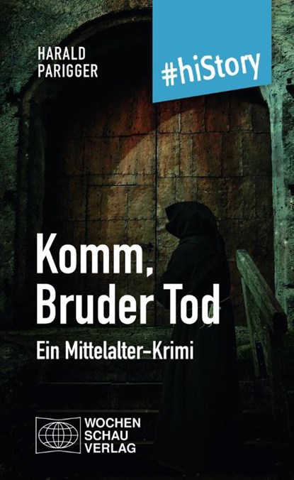 Komm, Bruder Tod, Harald Parigger - Paperback - 9783734415562