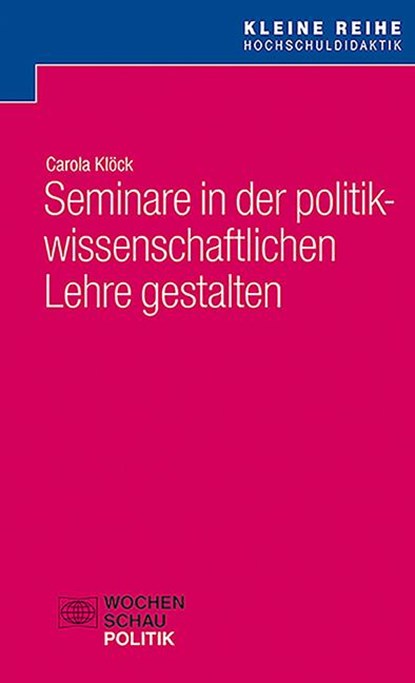 Seminare in der politikwissenschaftlichen Lehre gestalten, Carola Klöck - Paperback - 9783734415685