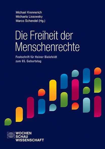 Die Freiheit der Menschenrechte, Michael Krennerich ; Michaela Lissowsky ; Marco Schendel - Paperback - 9783734415746