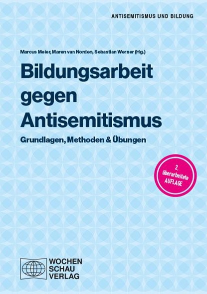 Bildungsarbeit gegen Antisemitismus, Marcus Meier ; Maren van Norden ; Sebastian Werner - Paperback - 9783734416637