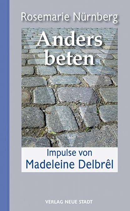 Anders beten, Rosemarie Nürnberg - Gebonden - 9783734610325