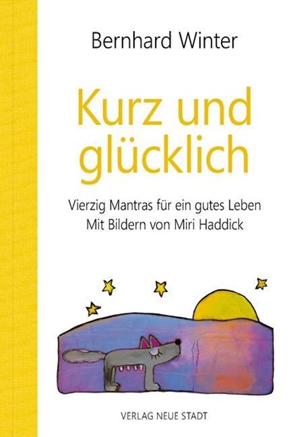 Kurz und glücklich, Bernhard Winter - Gebonden - 9783734611605