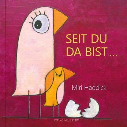 Seit du da bist, Miri Haddick - Gebonden - 9783734611841