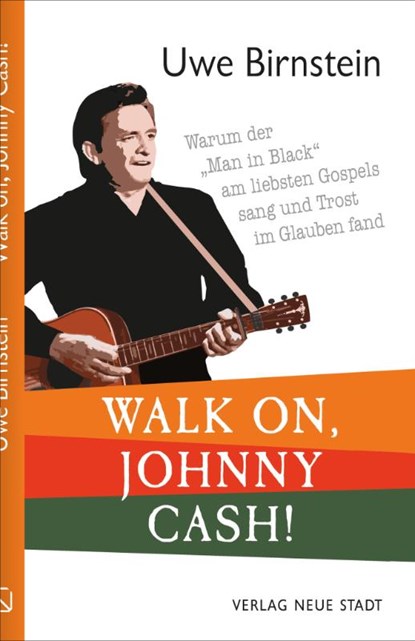 Walk on, Johnny Cash!, Uwe Birnstein - Gebonden - 9783734613197