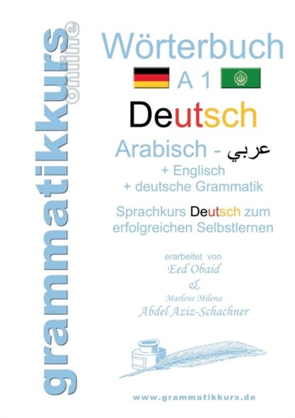 Woerterbuch Deutsch - Arabisch - Englisch A1, Marlene Abdel Aziz-Schachner - Paperback - 9783734737640