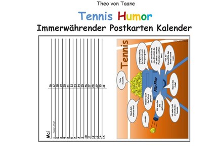 Immerwährender TENNIS Postkarten KALENDER (kartonierte Ausgabe), Theo Von Taane - Paperback - 9783734741289