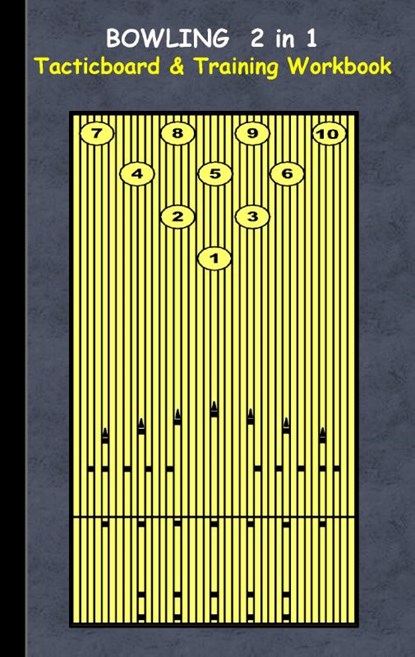 Bowling 2 in 1 Tacticboard and Training Workbook, Theo Von Taane - Paperback - 9783734749698
