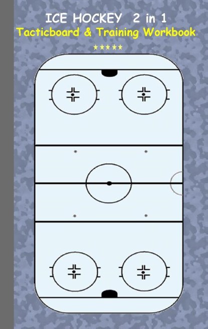 Ice Hockey 2 in 1 Tacticboard and Training Workbook, Theo Von Taane - Paperback - 9783734749728