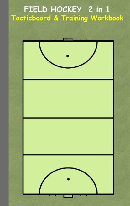 Field Hockey 2 in 1 Tacticboard and Training Workbook, Theo Von Taane - Paperback - 9783734749810