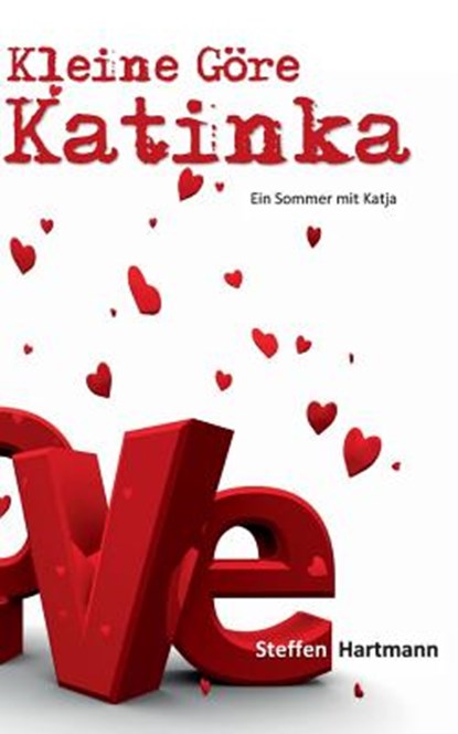 Kleine Gore Katinka, HARTMANN,  Steffen - Paperback - 9783734752520