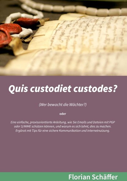 Quis custodiet custodes?, Florian Schaffer - Paperback - 9783734757167