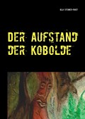 Der Aufstand der Kobolde | Gila Steuber-Faust | 