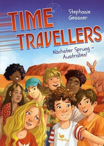 Time Travellers - Nächster Sprung - Australien!, Stephanie Gessner - Ebook - 9783734802287