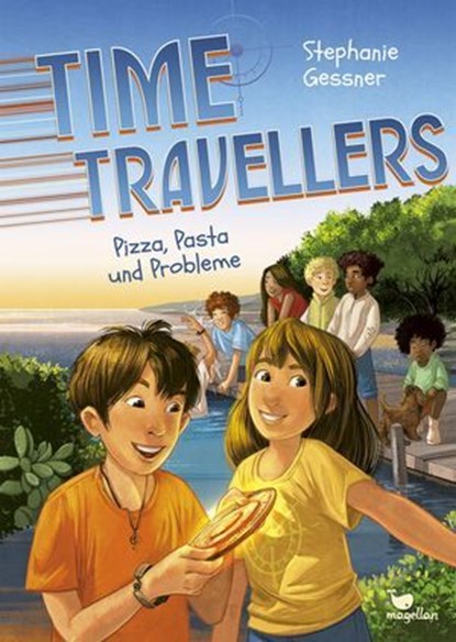 Time Travellers - Pizza, Pasta und Probleme, Stephanie Gessner - Ebook - 9783734802294