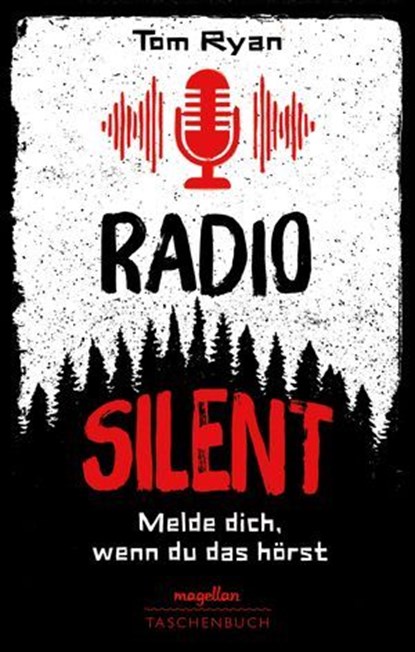 Radio Silent - Melde dich, wenn du das hörst, Tom Ryan - Ebook - 9783734804328